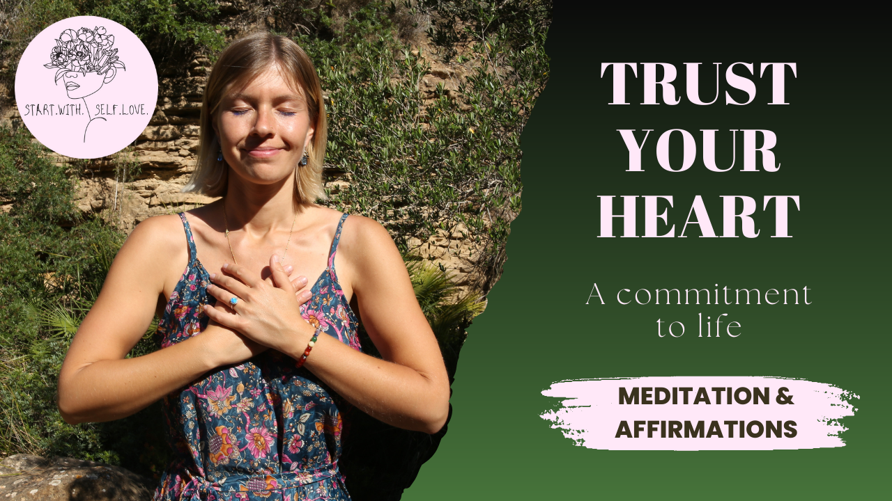 Trust your heart - Meditation